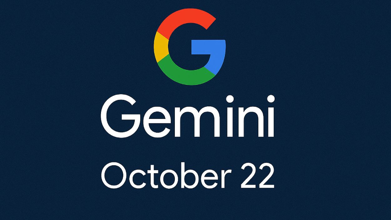 Google Gemini 3 0 Might Release On October 22 Per Leaks