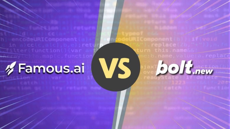 Famous.ai vs Bolt.new: Two Different Approaches to AI App Creation