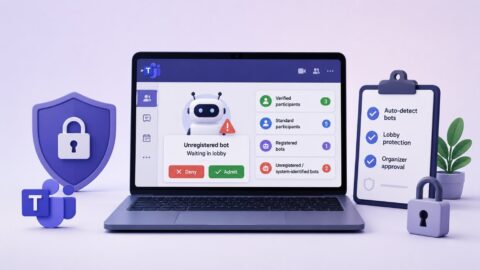 Microsoft Teams Adds Lobby-Based Bot Detection